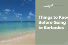 Things to Know Before Going to Barbados on a Vacation?